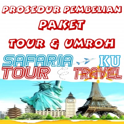 Prosedur Pembelian Paket Tour SafariaKu